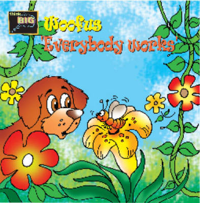 Woofus Everybody Works' (Paperback)