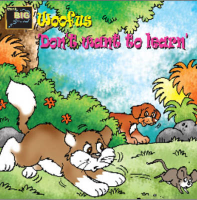 Woofus Don't Want to Learn (Paperback)