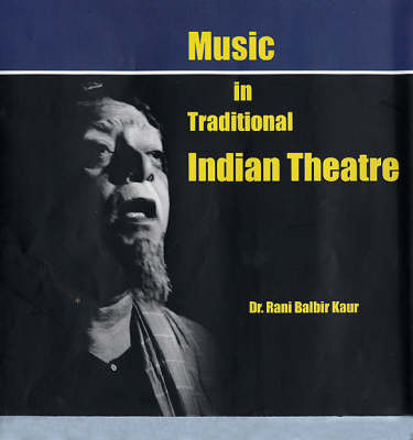 Music in Traditional Indian Theatre (Hardback)