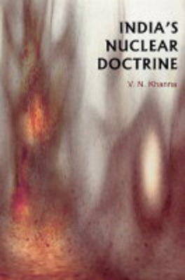 India'S Nuclear Doctrine (Hardback)