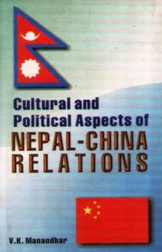 Cultural and Political Aspects of Nepal-China Relations (Hardback)