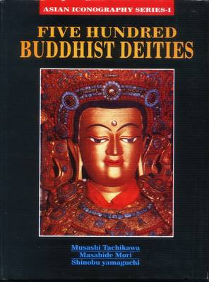 Five Hundred Buddhist Deities - Senri Ethological Reports S. (Hardback)