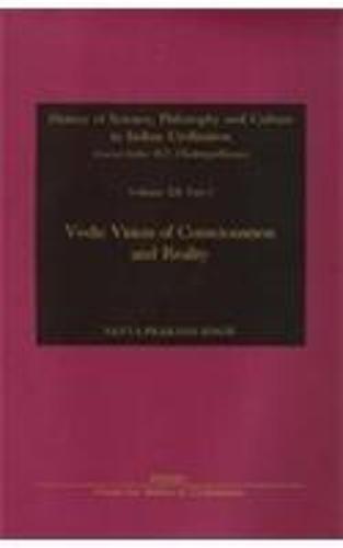 Vedic Vision of Consciousness and Reality (Hardback)