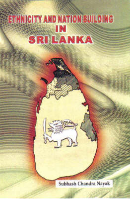 Ethnicity and Nation Building in Sri Lanka (Hardback)