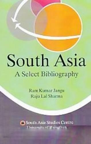 South Asia: A Select Bibliography (2010-2013) (Hardback)