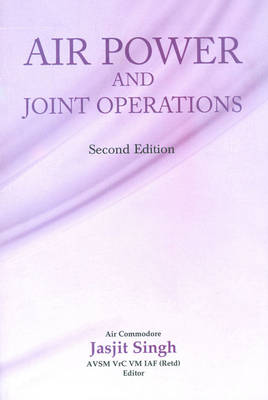 Air Power and Joint Operations (Paperback)