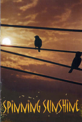 Spinning Sunshine (Paperback)