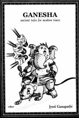 Ganesha: Ancient Tales for Modern Times (Paperback)
