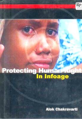 Protecting Human Rights in Infoage (Paperback)