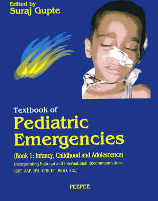 Textbook of Pediatric Emergencies (Paperback)