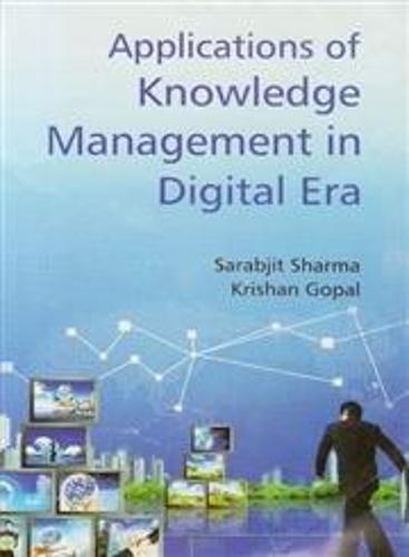 Applications of Knowledge Managment in a Digital Era (Hardback)