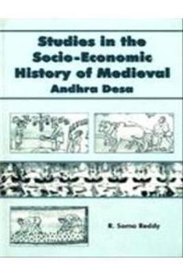 Studies in the Socio Economic History of Medieval Andhra Desa (Hardback)