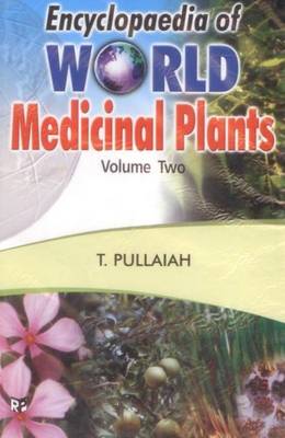 Encyclopaedia of World Medicinal Plants (Hardback)
