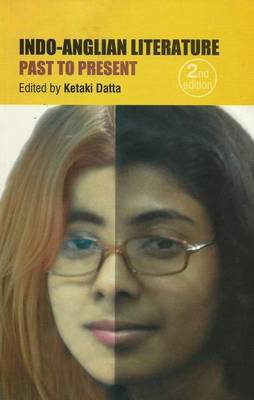 Indo-Anglian Literature: Past to Present (Paperback)
