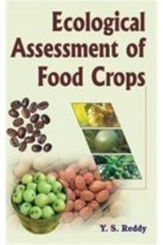 Ecological Assessment of Food Crops (Hardback)