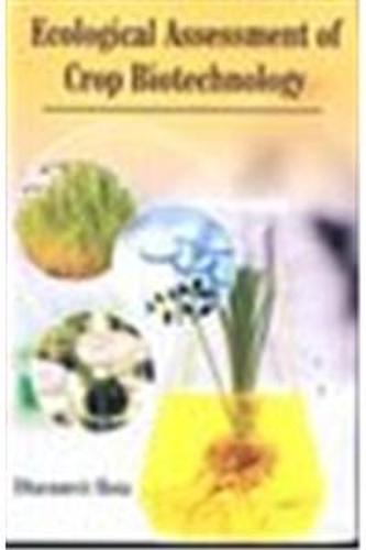 Ecological Assessment of Crop Biotechnology (Hardback)