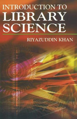 Introduction to Library Science (Hardback)