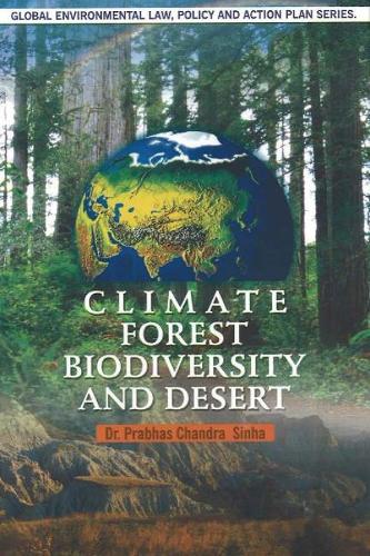 Climate, Forest, Biodiversity & Desert (Hardback)