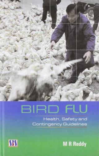 Bird Flu: Health, Safety & Contingency Guidelines (Hardback)