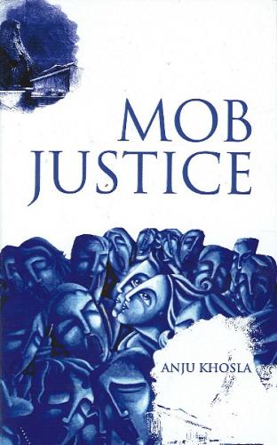 Mob Justice (Hardback)