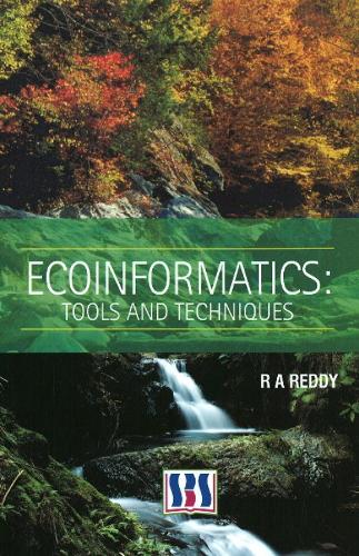 Ecoinformatics: Tools & Techniques (Hardback)