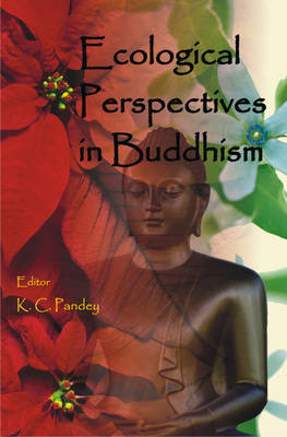 Ecological Perspectives in Buddhism (Hardback)