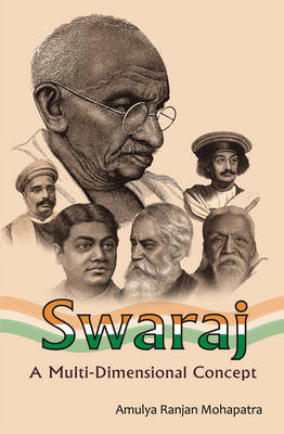 Swaraj-a Multi Dimensional Concept (Hardback)