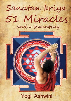 Sanatankriya 51 Miracles... and a Haunting (Hardback)
