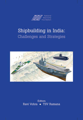Ship Building in India: Challenges and Strategies (Hardback)