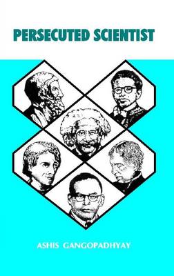 Persecuted Scientist (Hardback)