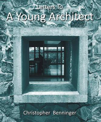 Letters to a Young Architect (Paperback)