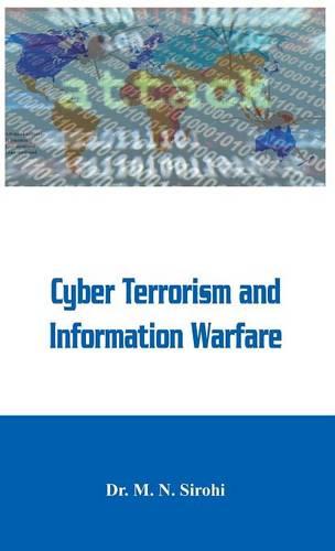 Cyber Terrorism and Information Warfare (Hardback)
