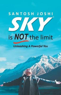 Sky is Not the Limit (Paperback)