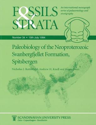 Paleobiology of the Neoproterozoic Svanbergfjellet Formation, Spitsbergen - Fossils and Strata Monograph Series (Paperback)