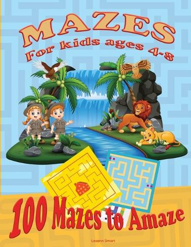 Maze for Kids Ages 4-8: Activity Book for kids 6-8, 8-12 The Maze Workbook for Children with three levels easy, medium, and hard (Paperback)