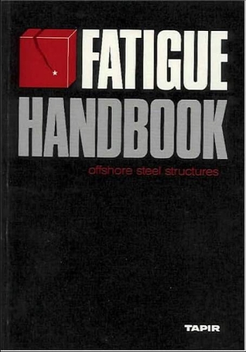 Fatigue Handbook: Offshore Steel Structures (Paperback)