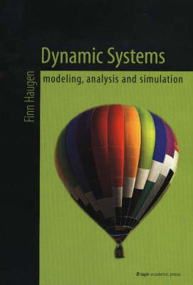 Dynamic Systems: Modeling, Analysis and Simulation (Paperback)