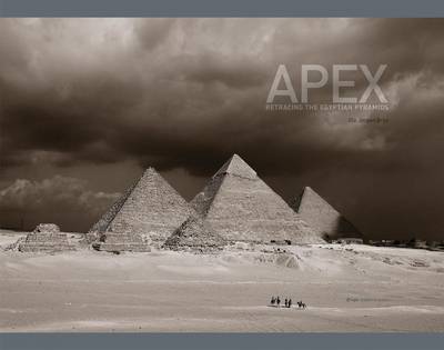 Apex: Retracing the Egyptian Pyramides (Paperback)