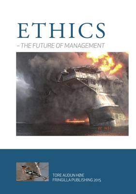 Ethics - The Future of Management (Hardback)