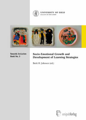 Socio-emotional Growth and Development of Learning Strategies: v. 3 - Towards Inclusion S. v. 3 (Paperback)