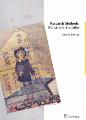 Research Method, Ethics and Statistics (Paperback)