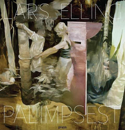 Lars Elling: Palimpsest (Paperback)