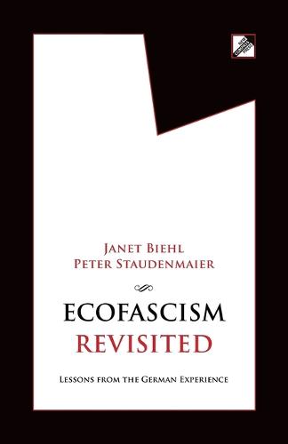 Ecofascism Revisited: Lessons from the German Experience (Paperback)