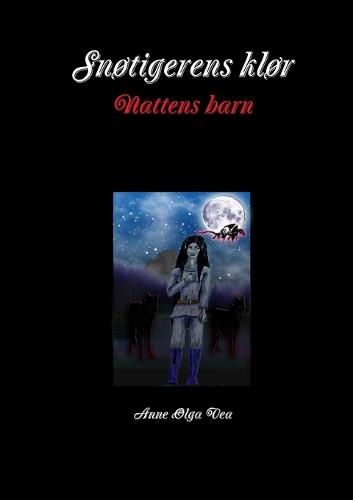 Snotigerens Klor Nattens Barn (Paperback)