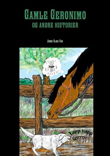 Gamle Geronimo Og Andre Historier (Paperback)