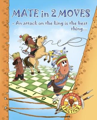Mate in 2 Moves - Tactics: Tricks of the Tribes (Paperback)