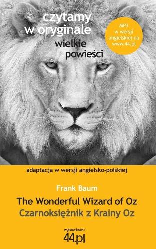 Czarnoksi Nik Z Krainy Oz. the Wonderful Wizard of Oz (Paperback)