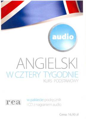 Angielski W Cztery Tygodnie: Kurs Podstawowy (English in 4 Weeks - For Polish Speaker)