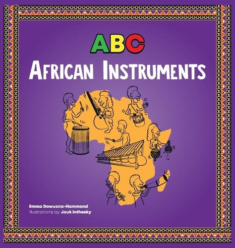 ABC African Instruments - ABC (Hardback)