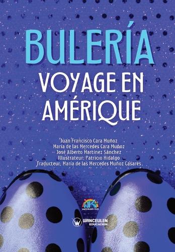 Bulería voyage en Amérique (Paperback)